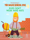 Cover image for Elves Don't Wear Hard Hats